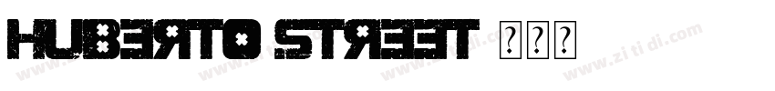 Huberto Street字体转换